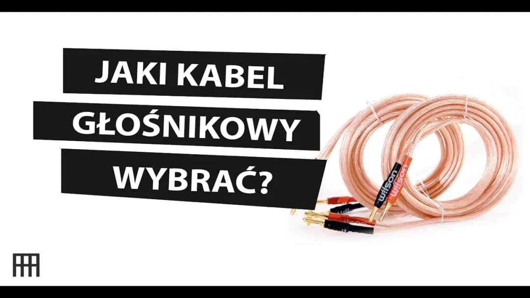 Jaki kabel głośnikowy wybrać, aby poprawić jakość dźwięku?